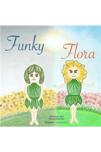 Funky Flora