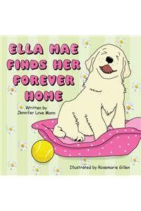 Ella Mae Finds Her Forever Home