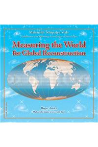 Measuring the World for Global Reconstruction