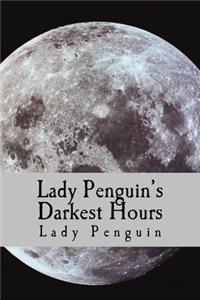 Lady Penguin's Darkest Hours