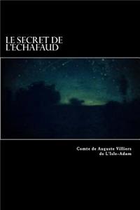 secret de l'échafaud