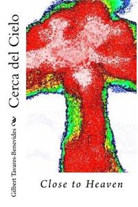 Cerca del Cielo (Close to Heaven)