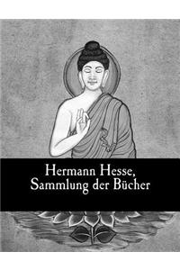 Hermann Hesse, Sammlung der Bücher