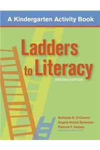 Ladders to Literacy: A Kindergarten Activity Book