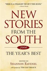 New Stories from the South: The Year's Best, 2004