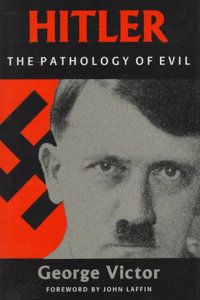 Hitler: Pathology of Evil (H)