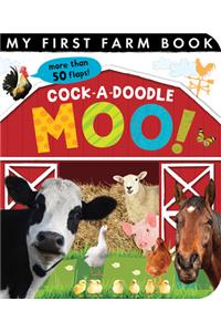 Cock-A-Doodle-Moo!