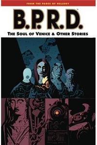 Bprd Volume 2: The Soul Of Venice And Other Stories