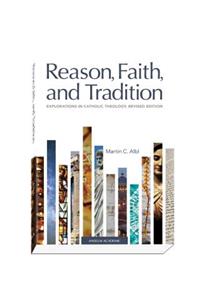 Reason, Faith, and Tradition