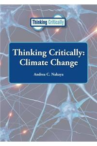Thinking Critically: Climate Change (2014 Ed)