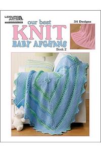 Our Best Knit Baby Afghans, Book 2