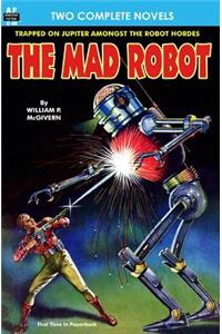 The Mad Robot, The, & Running Man