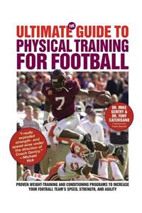 The Ultimate Guide to Physical Training for Football