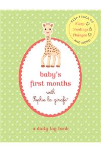 Baby's First Months with Sophie La Girafe(r)