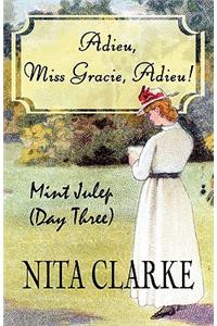 Adieu, Miss Gracie, Adieu!