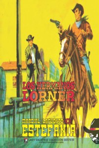 Los hermanos Lorner (Colección Oeste)
