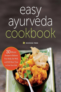 Easy Ayurveda Cookbook