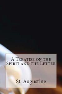 Treatise on the Spirit and the Letter