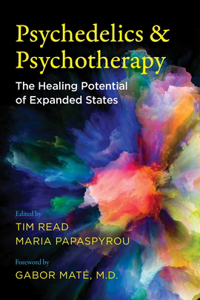 Psychedelics and Psychotherapy