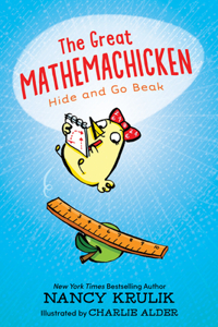 Great Mathemachicken: Hide and Go Beak