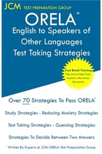 ORELA English to Speakers of Other Languages - Test Taking Strategies
