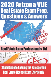 2020 Arizona VUE Real Estate Exam Prep Questions and Answers