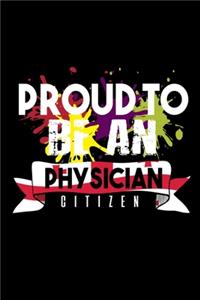 Proud to be a physician citizen