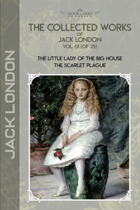 The Collected Works of Jack London, Vol. 01 (of 25)