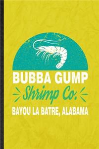 Bubba Gump Shrimp Co Bayou La Batre Alabama