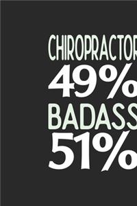 Chiropractor 49 % BADASS 51 %