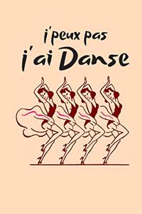 j'peux pas j'ai Danse
