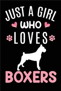 Just A Girl Who Loves Boxers