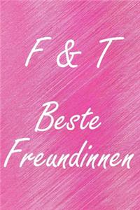 F & T. Beste Freundinnen