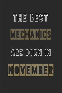 The Best mechanics are born in November journal