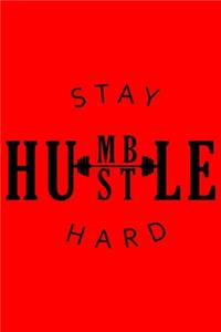 Stay Humble