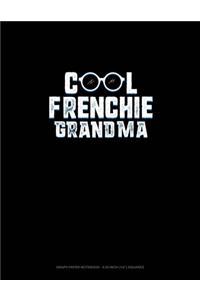 Cool Frenchie Grandma