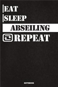 Eat Sleep Abseiling Notebook