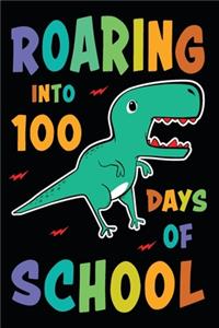 Roaring Into 100 Days Of School