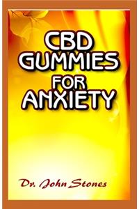 CBD Gummies for Anxiety