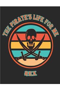 The Pirate's Life For Me Rex