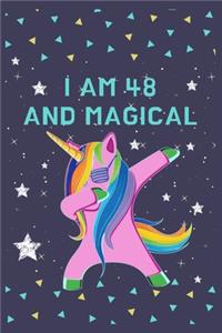 I Am 48 And Magical