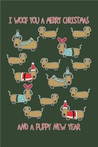 I Woof You A Merry Christmas A Puppy New Year