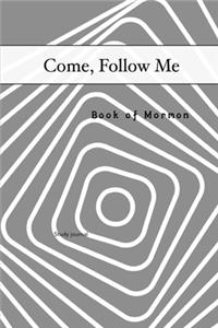 Come, Follow Me Book of Mormon Study Journal