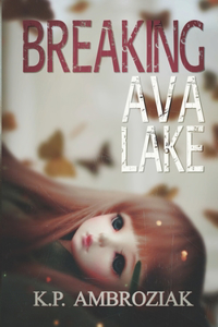 Breaking Ava Lake