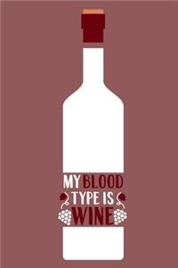 My Blood Type Is Wine