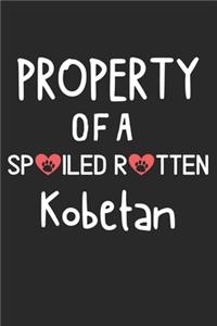 Property Of A Spoiled Rotten Kobetan