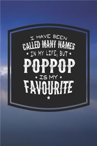 I Have Been Called Many Names In My Life, But Poppop Is My Favorite