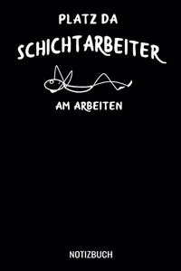 Platz da Schichtarbeiter am arbeiten