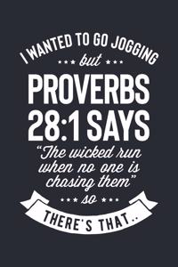 I Wanted To Go Jogging But Proverbs 28