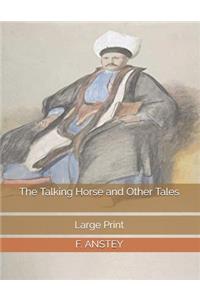 The Talking Horse and Other Tales